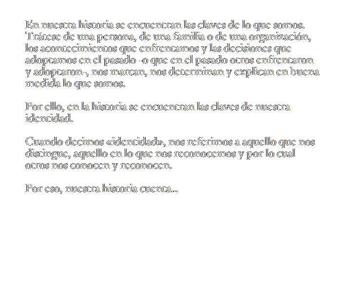 Imagen de «En nuestra historia...»